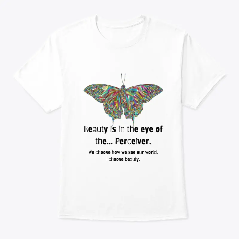 Beauty is in the eye of the Perceiver