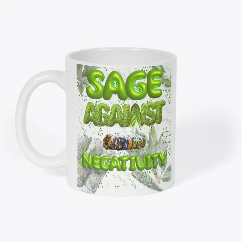 Sage Against Negativity