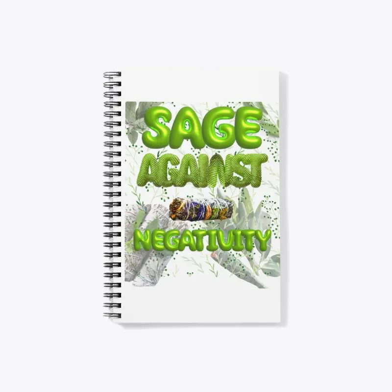 Sage Against Negativity